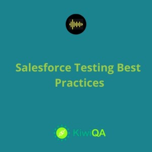 Salesforce Testing Best Practices