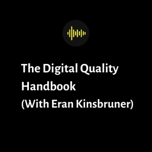 The Digital Quality Handbook (With Eran Kinsbruner)