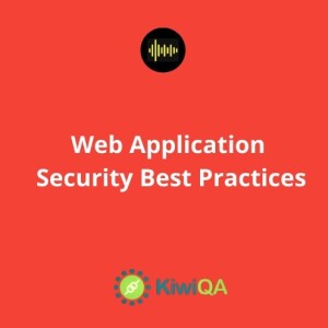 Web Application Security Best Practices