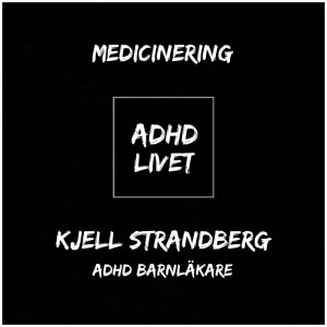 KJELL STRANDBERG ADHD-BARNLÄKARE