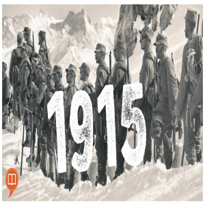 L’année 1915 - Première guerre mondiale (tome 2) Série #2 | L’Histoire nous le dira