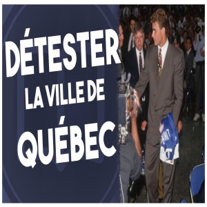 Eric Lindros : haïr Québec ? - L’Histoire nous le dira #49 (avec Olivier Niquet)