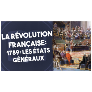 1789, les États Généraux | HNLD Révolution française (tome 2) Série #1