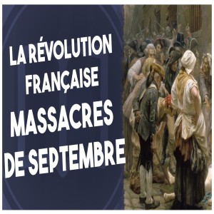 Les massacres de septembre | HNLD Révolution française (tome 10) Série #1