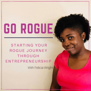 Epi 24: Rogue Women Series - Mia Francis-Poulin