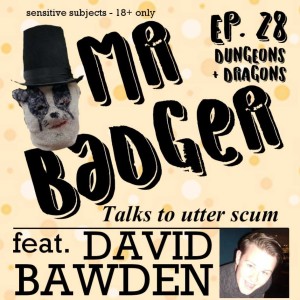 Ep. 28 - David Bawden / Dungeons & Dragons