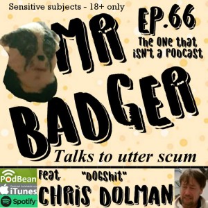 Ep. 66 - Chris Dolman / The One That Isn't A Podcast.mp3