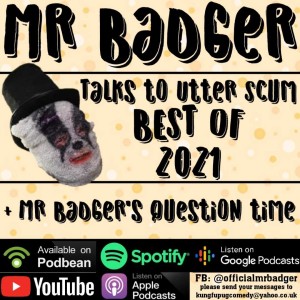 Ep.102 - Best of 2021 + Mr Badger’s question time.mp3