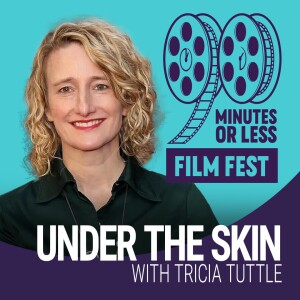 Under The Skin with Tricia Tuttle