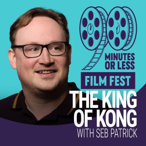 The King of Kong with Seb Patrick