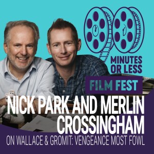 Nick Park and Merlin Crossingham on Wallace & Gromit: Vengeance Most Fowl | Spotlight