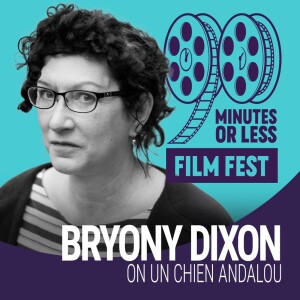 Bryony Dixon on Un Chien Andalou | Spotlight