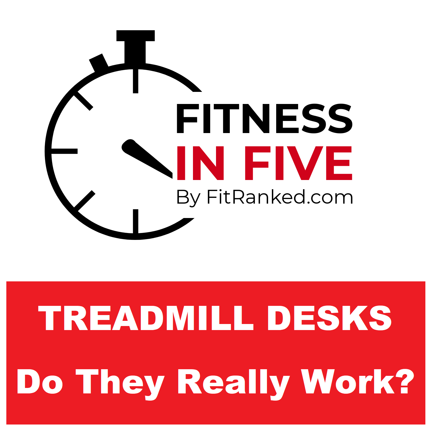 Treadmill Desks: Do They Really Work?