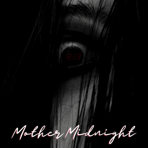 Mother Midnight