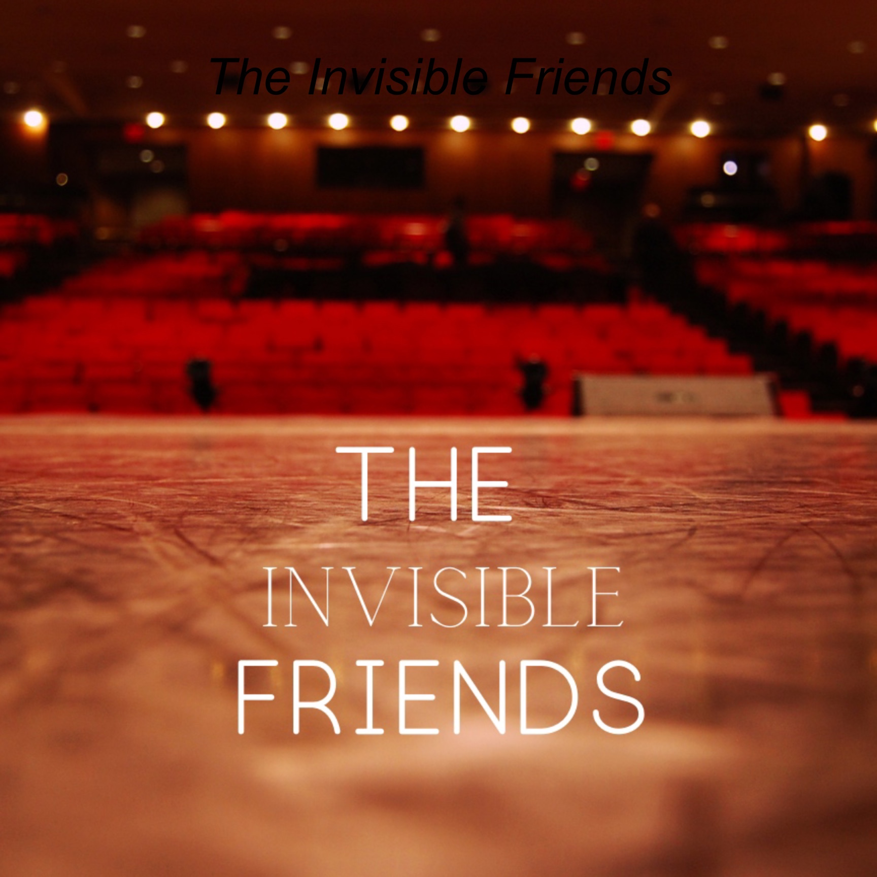 The Invisible Friends