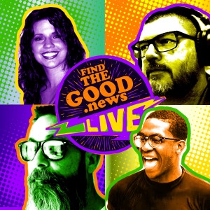 LIVE - FIND THE GOOD NEWS - FT. MONSTER DASH 1K AND FUN RUN