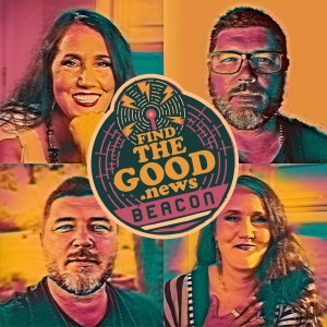 Ep. 103 - The Phoenix and the Dragon - Beacon Series Ft. Christine Arylo - Find the Good News with Brother Oran