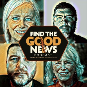 Ep. 114 - The Foldover Worlds - Beacon Series Ft. Tayria Ward - Find the Good News with Brother Oran