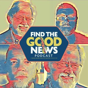 Ep. 117 - The Weeping Sunset - Beacon Series Ft. Rev. Dr. Kenneth Patrick - Find the Good News with Brother Oran