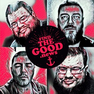 Ep. 36 - The Chain Breaker Ft. Rusty Havens - Find the Good News with Oran Parker