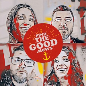 Ep. 82 - The Encouragers Ft. Ashley Gatte - Find the Good News with Brother Oran