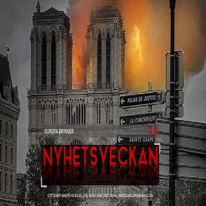 Nyhetsveckan #36 – Europa brinner, Greta Messias, kyrkoattacker, nya kvinnohatet