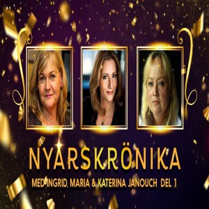 Ingrid och Maria: Nyårskrönika 2023 med Katerina Janouch