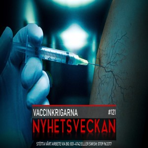 Nyhetsveckan #121 – Vaccinkrigarna, äta insekter, gamla damer i finkan