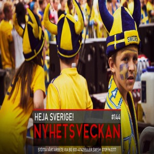 Nyhetsveckan 144 - Heja Sverige!, rödgröna kvinnor, sprutvarning för unga