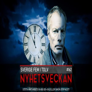 Nyhetsveckan 162 – Sverige fem i tolv, Magdas kröning, SVT-panik