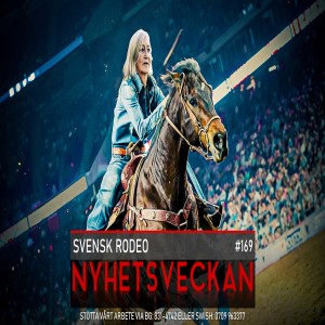 Nyhetsveckan 169 – Svensk rodeo, M-ras, inbillad statskupp