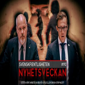 Nyhetsveckan 192 – Svenskfientligheten, Naken-Boris, Vila i frid Zelenko