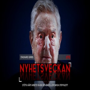 Nyhetsveckan #90 – Stackars Soros, mässling skyddar mot cancer, uppror på SVT