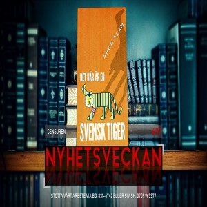 Nyhetsveckan #97 – Censuren, statsunderstödd islamism, glad midsommar!