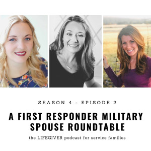 A First Responder/Military Spouse Roundtable