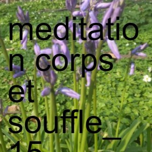 Meditation corps et souffle - Beate - 15 min - FR
