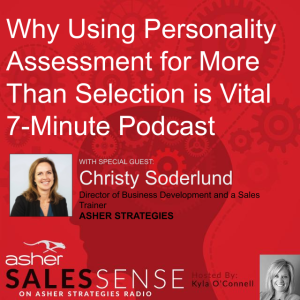 Why Using Personality Assessment for More Than Selection is Vital - 7 Minute Podcast