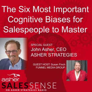 Six Most Important Cognitive Biases for Salespeople to Master