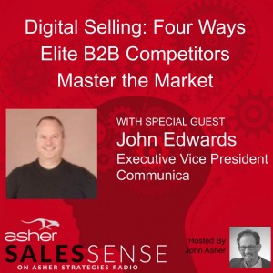 Digital Selling: Four Ways Elite B2B Competitors Master the Market