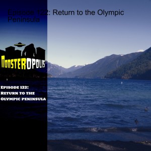 Episode 122: Return to the Olympic Peninsula