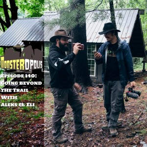Episode 140: Beyond the Trail with Aleksandar and Eli
