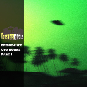 Episode 117: UFO Books - Part 1