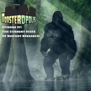 Episode 57: The Current State of Bigfoot Research