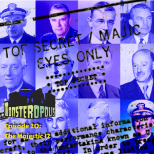 Episode 20: The Majestic 12