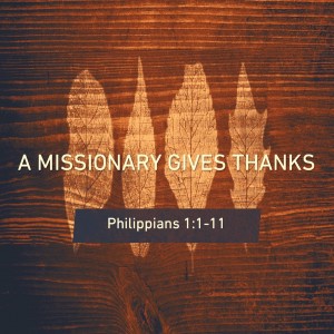 A Missionary Gives Thanks
