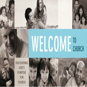 Welcome to Church - Part 1