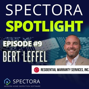 Bert Leffel: Sales Ideas & What Inspectors Should Consider With Angie’s List & HomeAdvisor