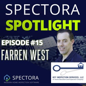The Future of Home Inspections are $%*&@&: Farren West