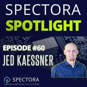 The More Common Home Inspector’s Journey - Jed Kaessner