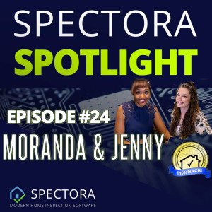 2019 InterNACHI Inspector Fair Preview with Moranda & Jenny J
